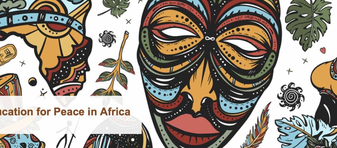 DECOLONISING EDUCATION FOR PEACE IN AFRICA